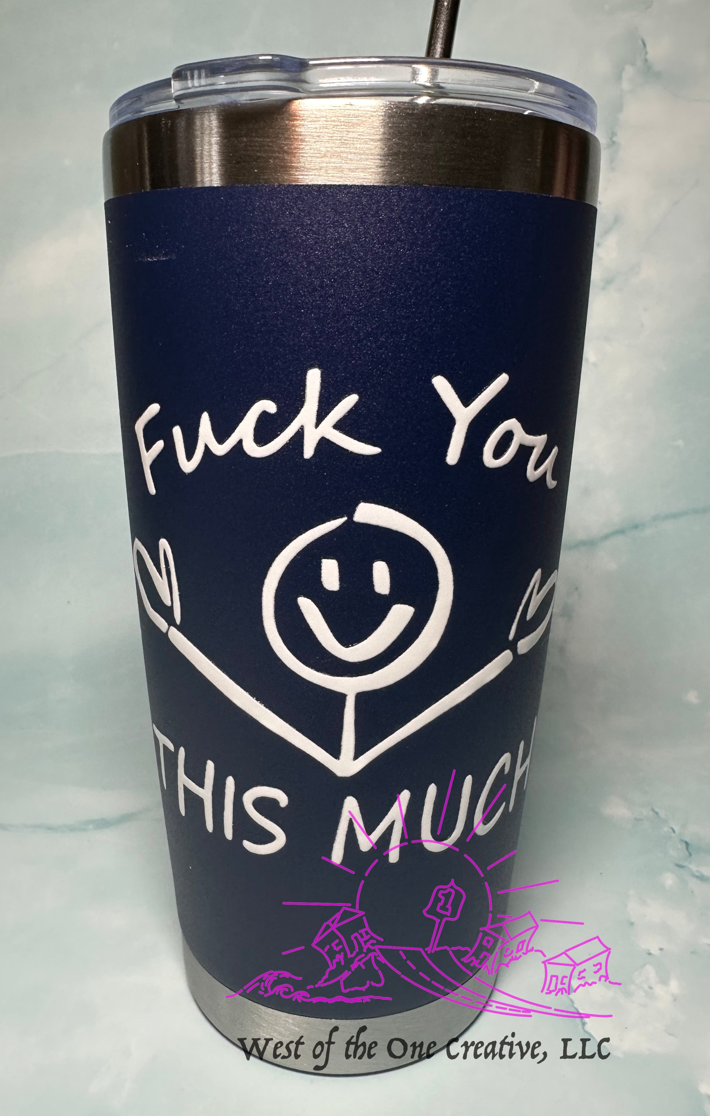 20 oz Coffee Tumbler Dark Blue Fuck you this much