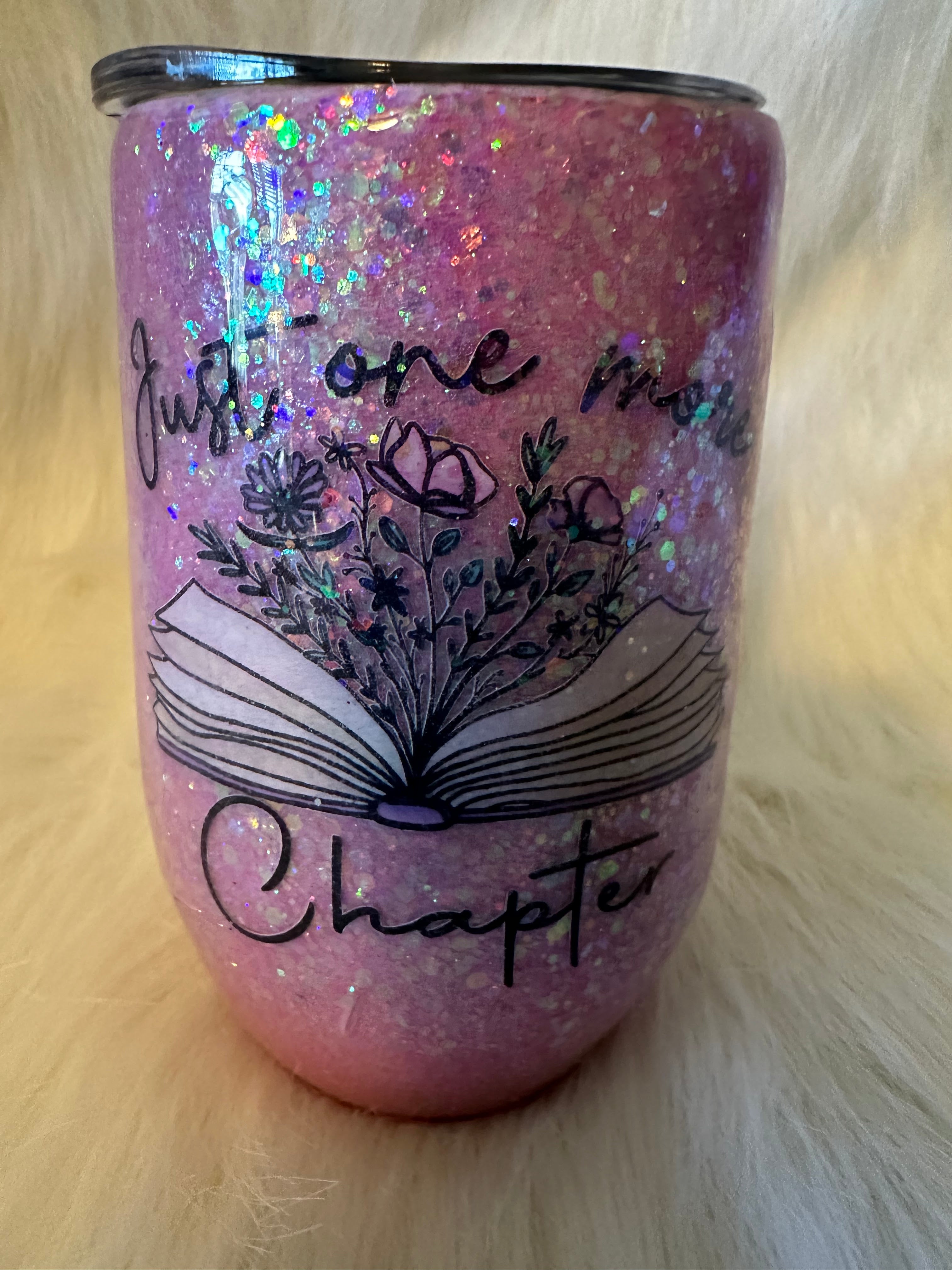 16oz Wine Tumbler Just one more chapter