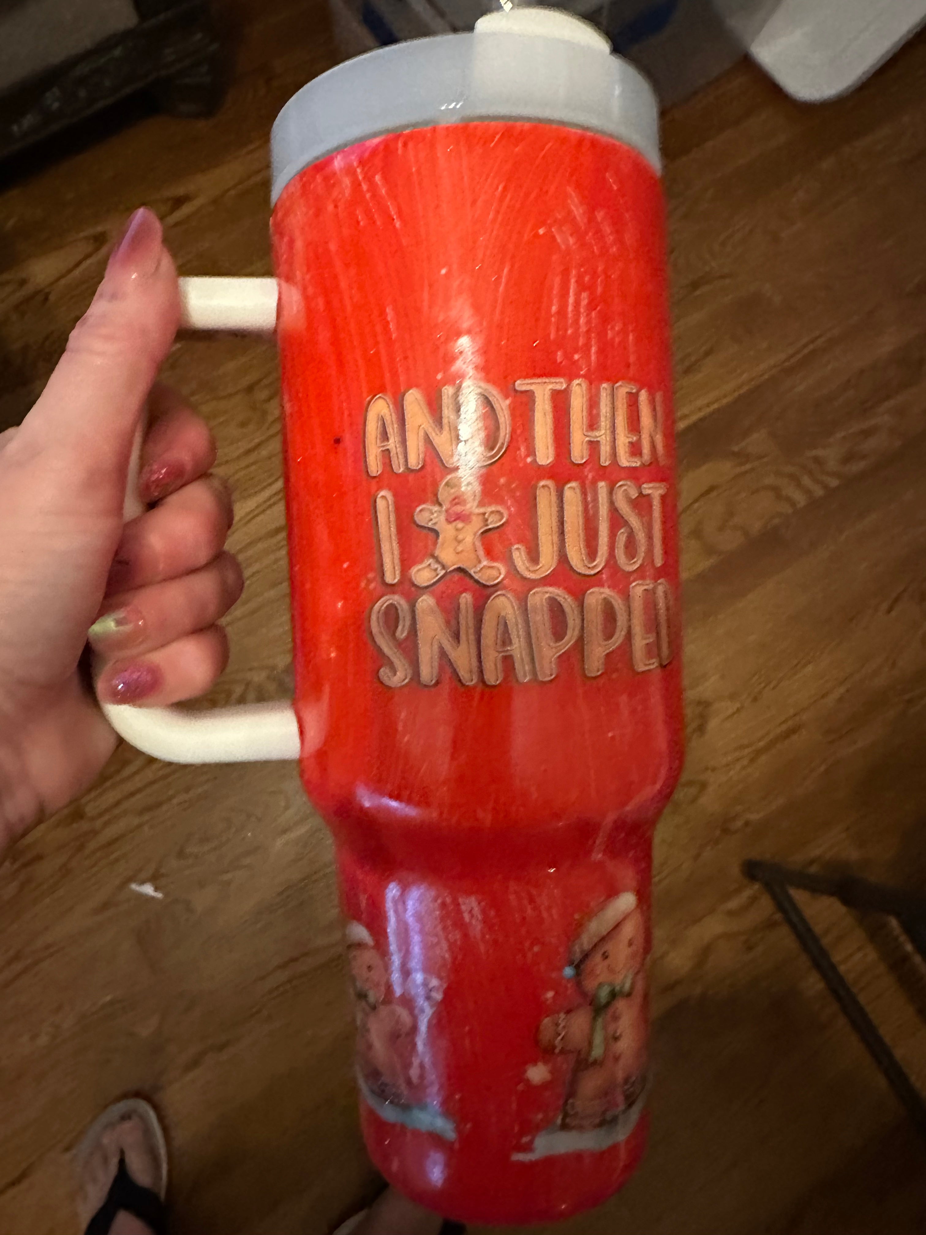 40 oz Tumbler Gingerbread I Just Snapped Red