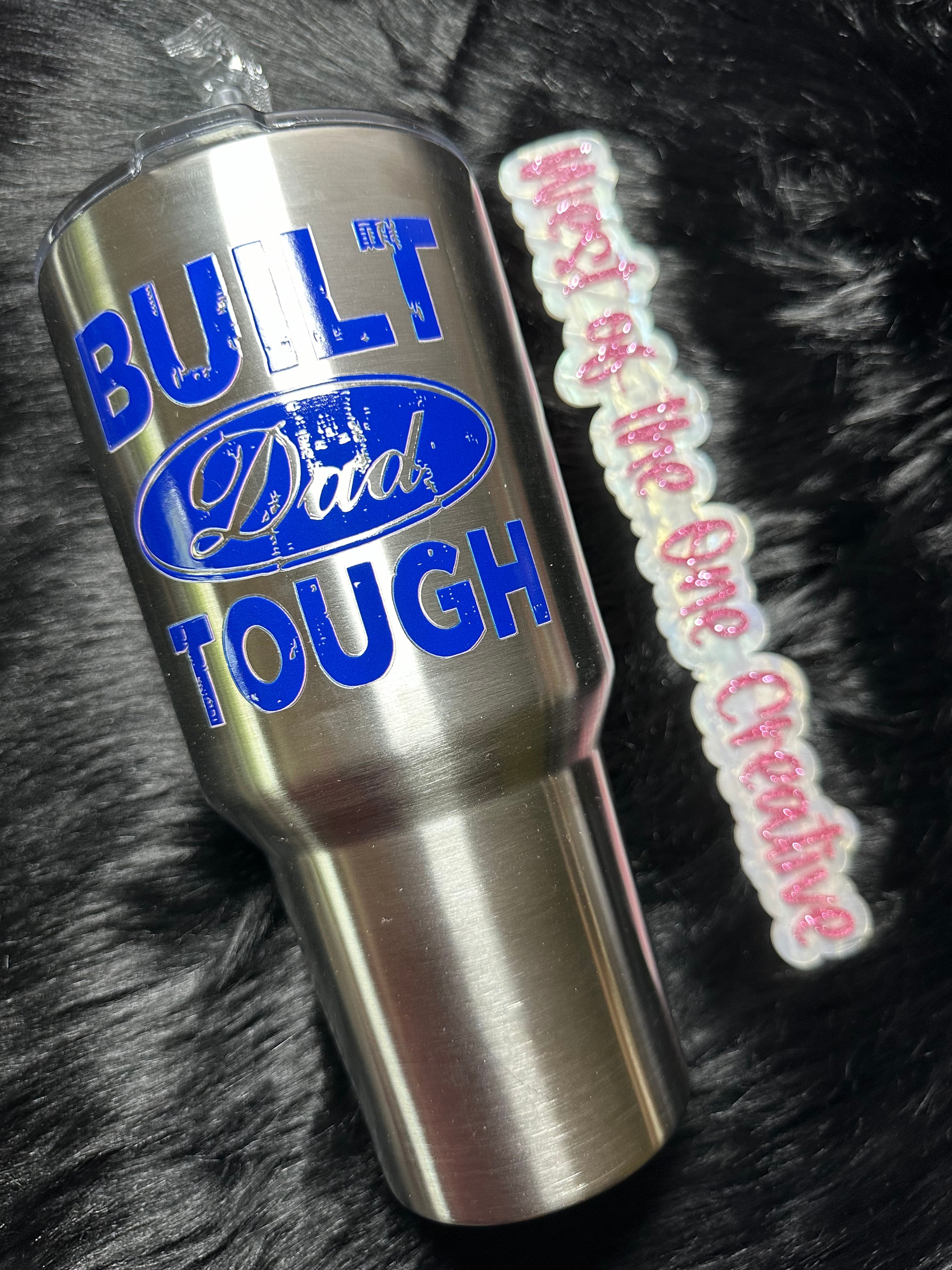 40 oz Built Dad Tough Tumbler