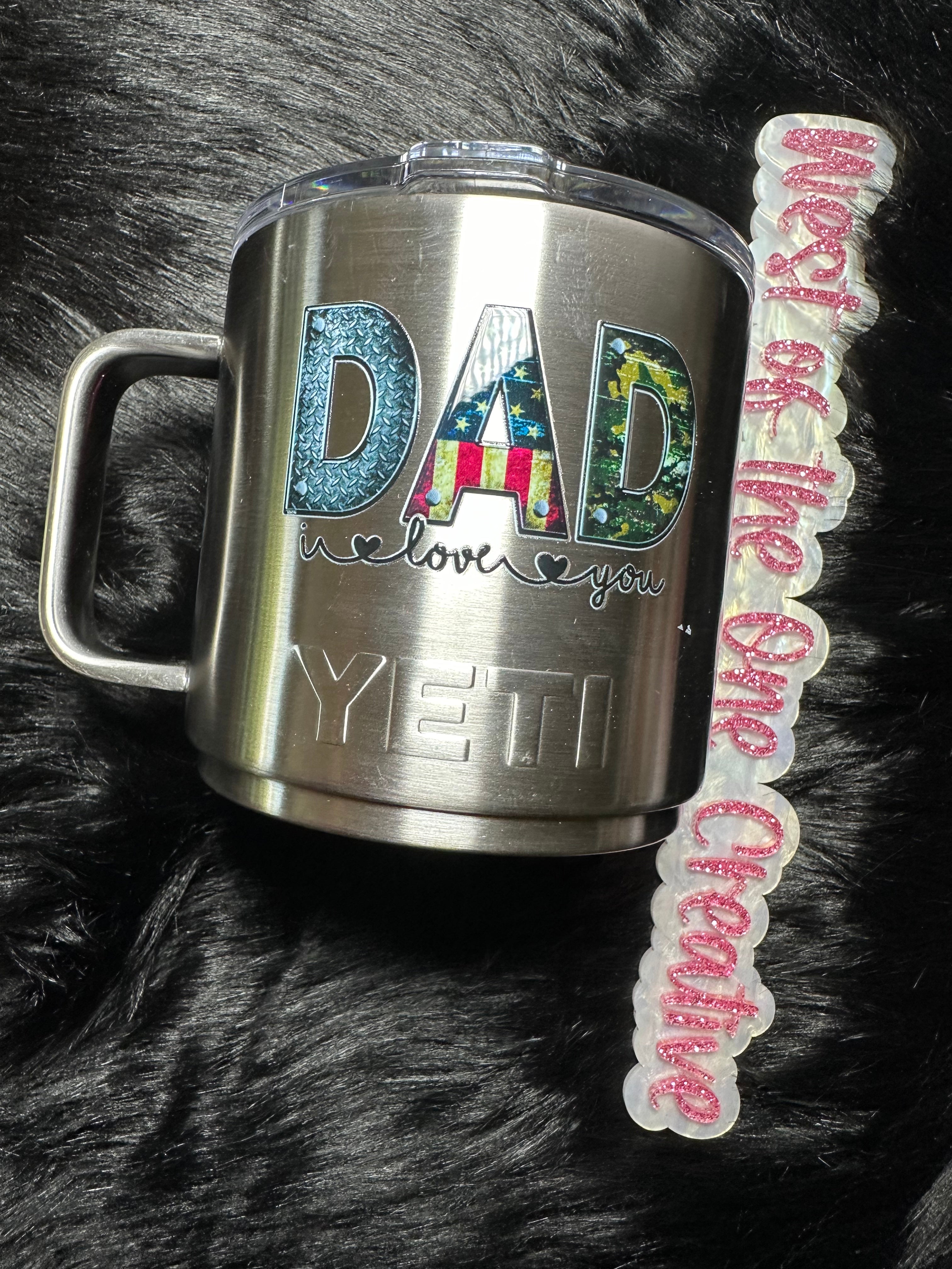 14 oz Dad I Love You Yeti