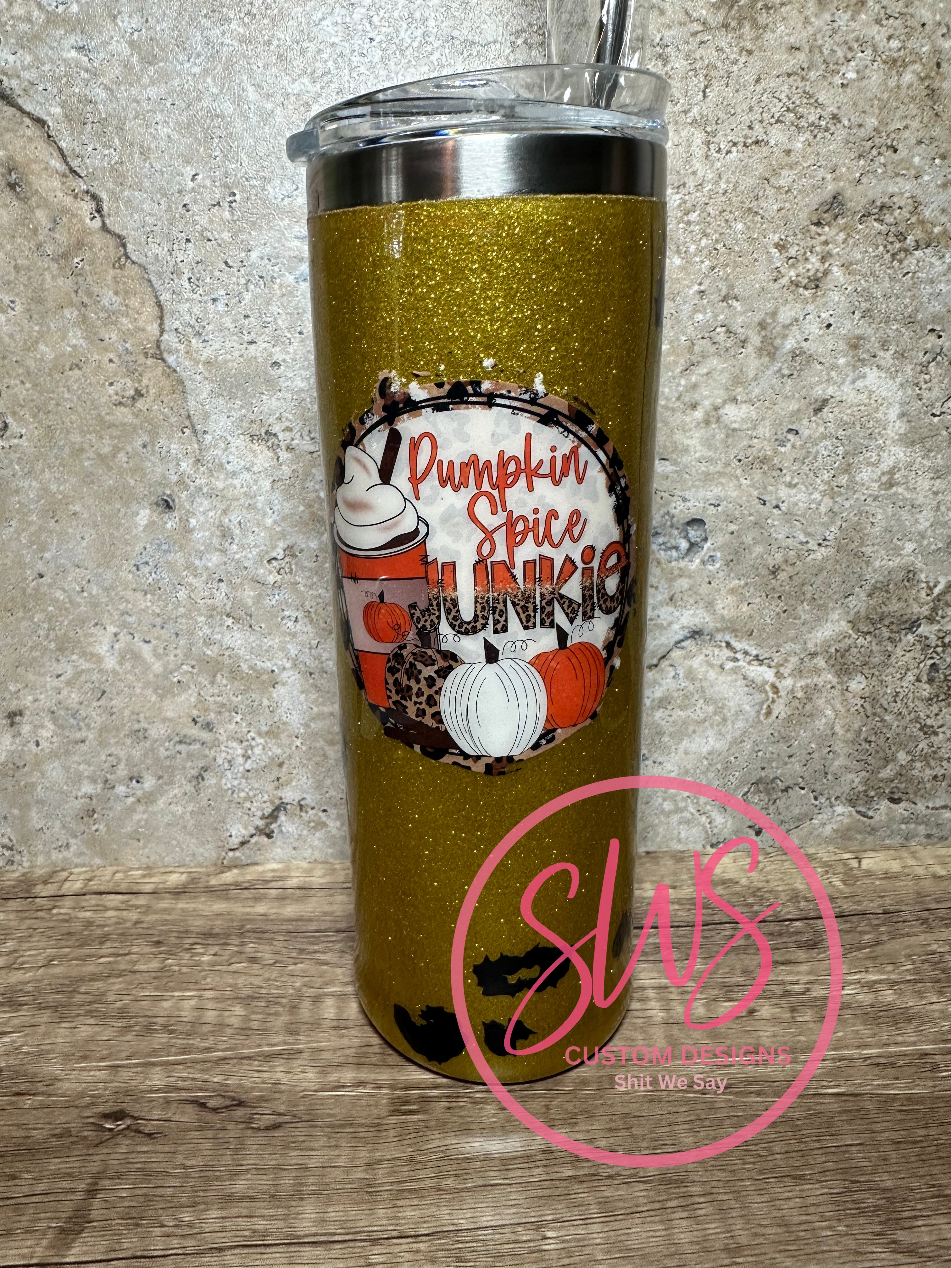 20 oz Pumpkin Spice Junkie tumbler